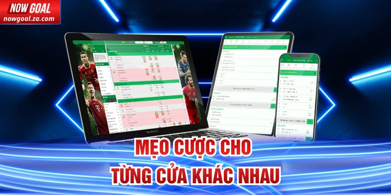 Mẹo cược cho từng cửa khác nhau